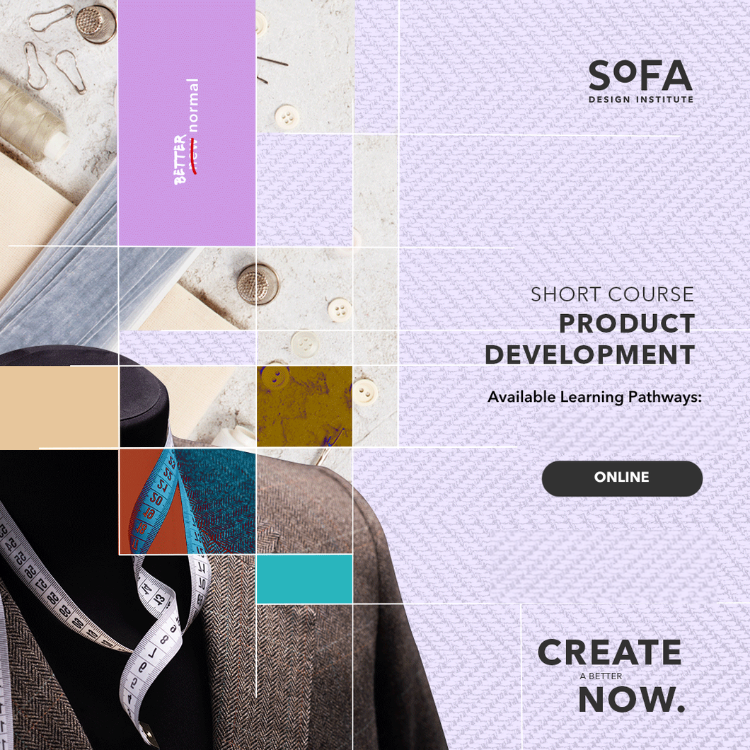 Fashion Product Development (Short Course: ONLINE track available)