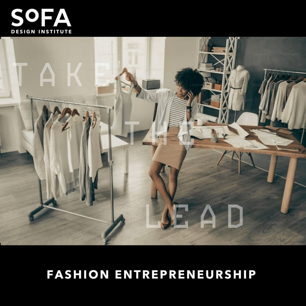Fashion Entrepreneurship (Short Course: ONLINE)